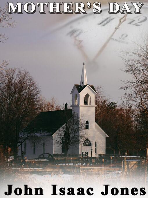 Title details for Mother's Day by John Isaac Jones - Available